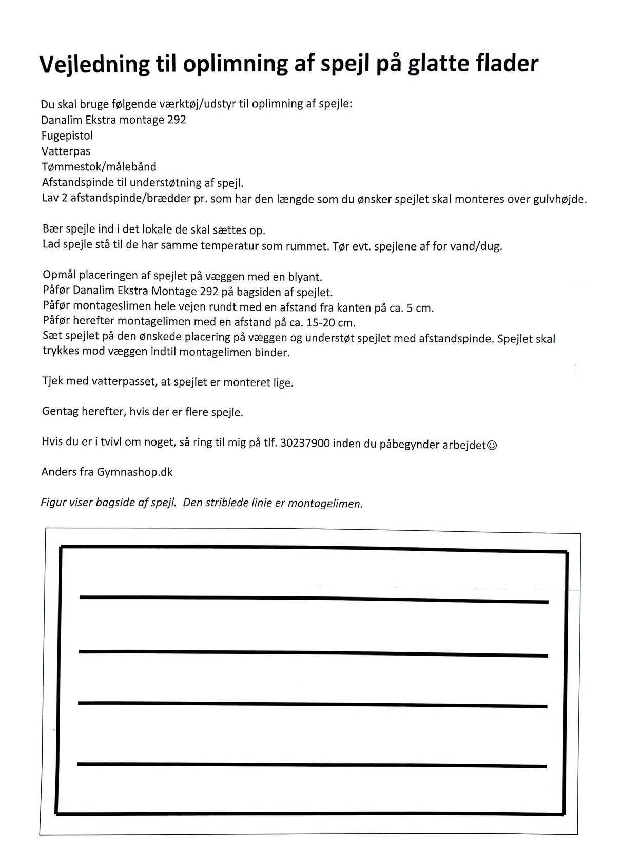 Vejledning til oplimning af spejl på glatte flader.